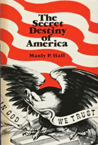 The Secret Destiny of America